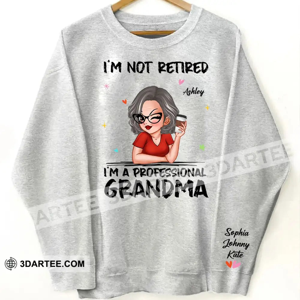 Woman Shirt Custom Name And Appearance Mother’s Day T-Shirt I’m Not Retired A Professional