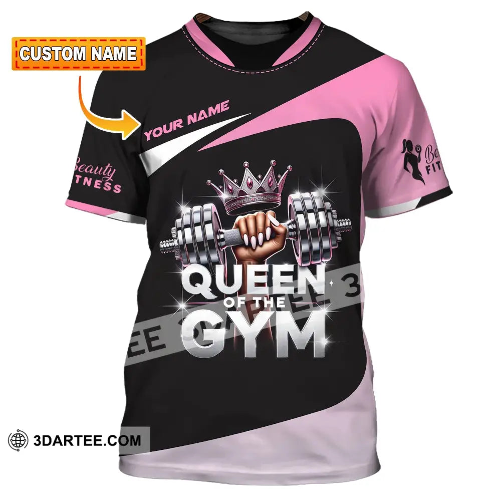 Woman Shirt Custom Name Gym Queen Of The T-Shirt T-Shirt