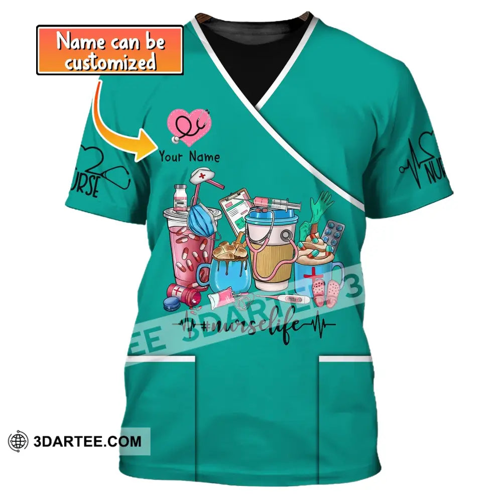 Woman Shirt Custom Name Nurse T-Shirt Life For Nurses