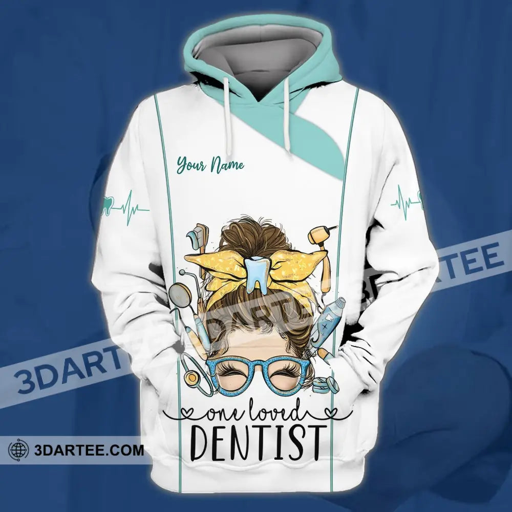 Woman Shirt - Custom Name Personalized One Loved Dentist Hoodie / S T-Shirt