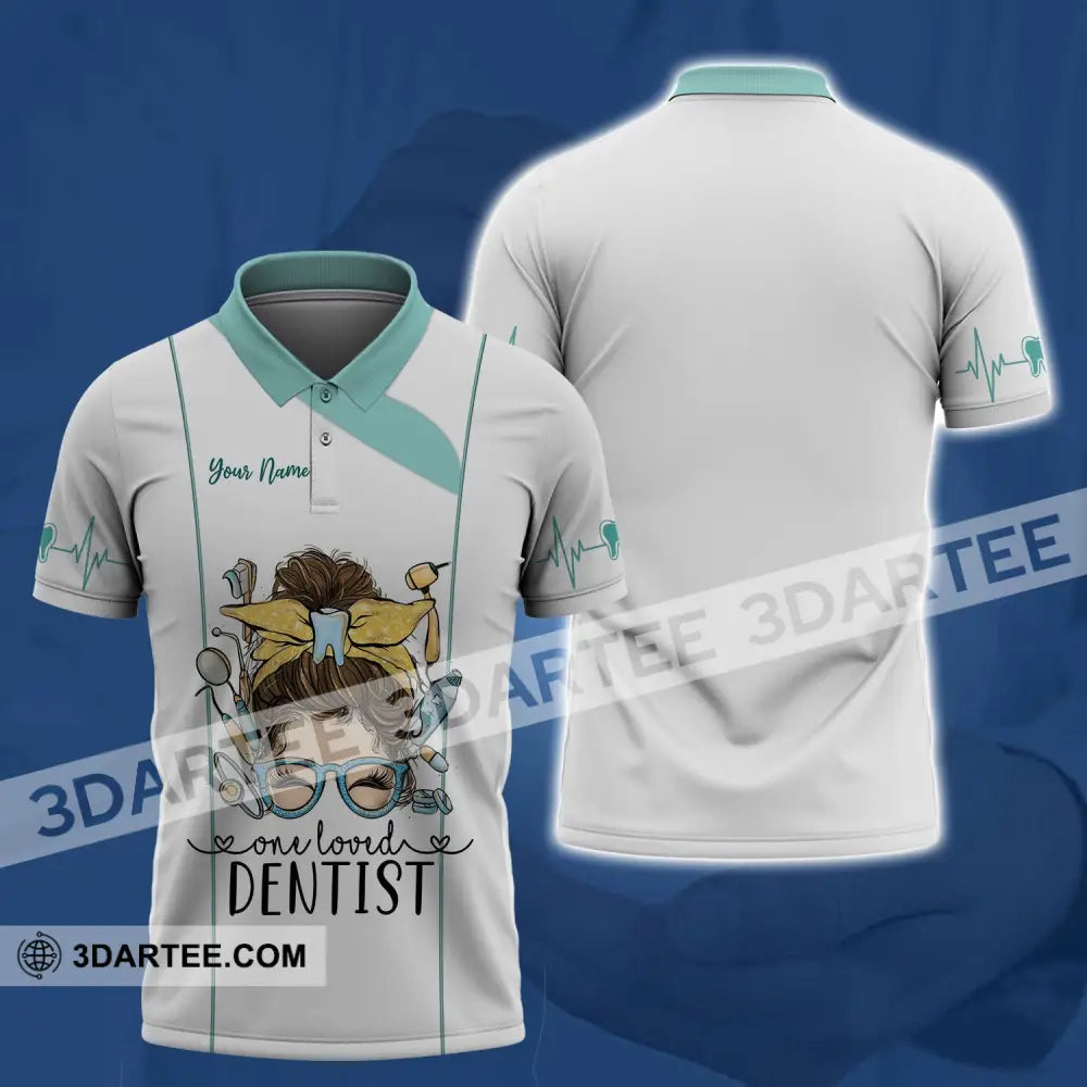 Woman Shirt - Custom Name Personalized One Loved Dentist Polo / S T-Shirt