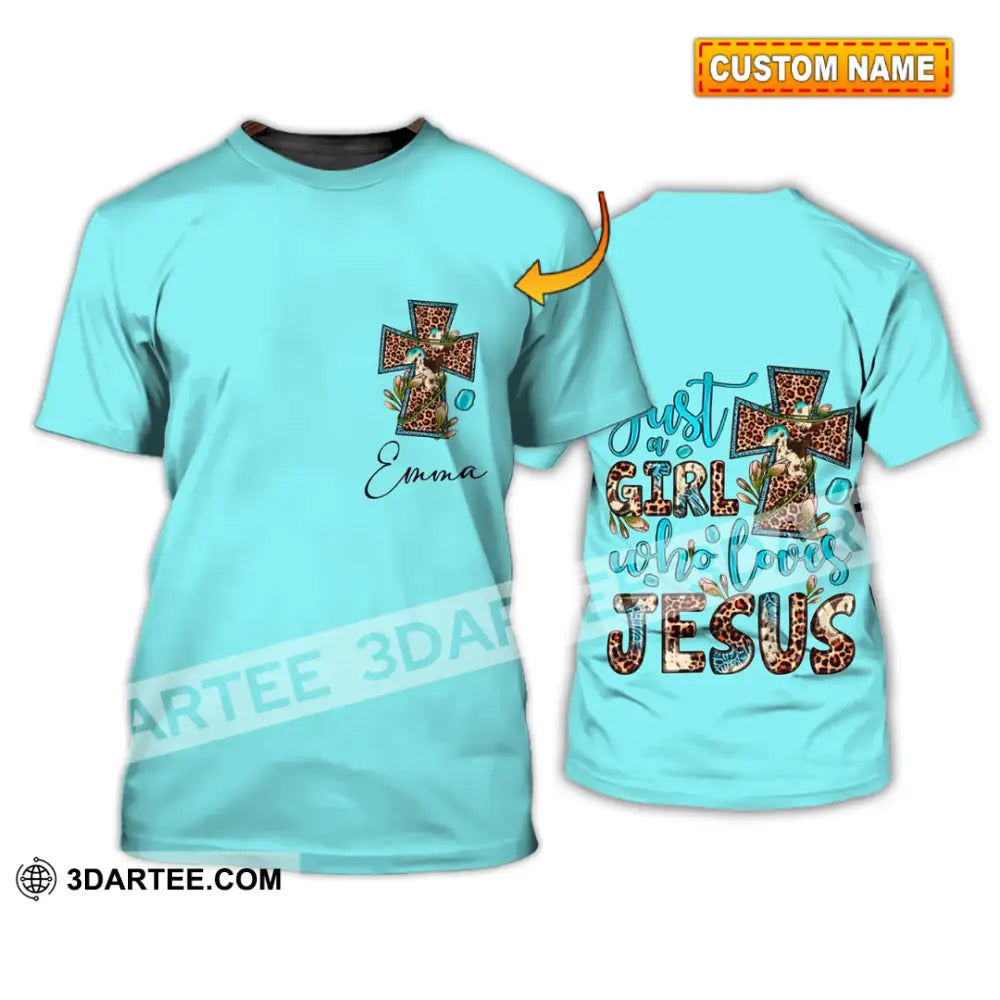 Woman Shirt - Custom Name T-Shirt Just A Girl Who Loves Jesus T-Shirt