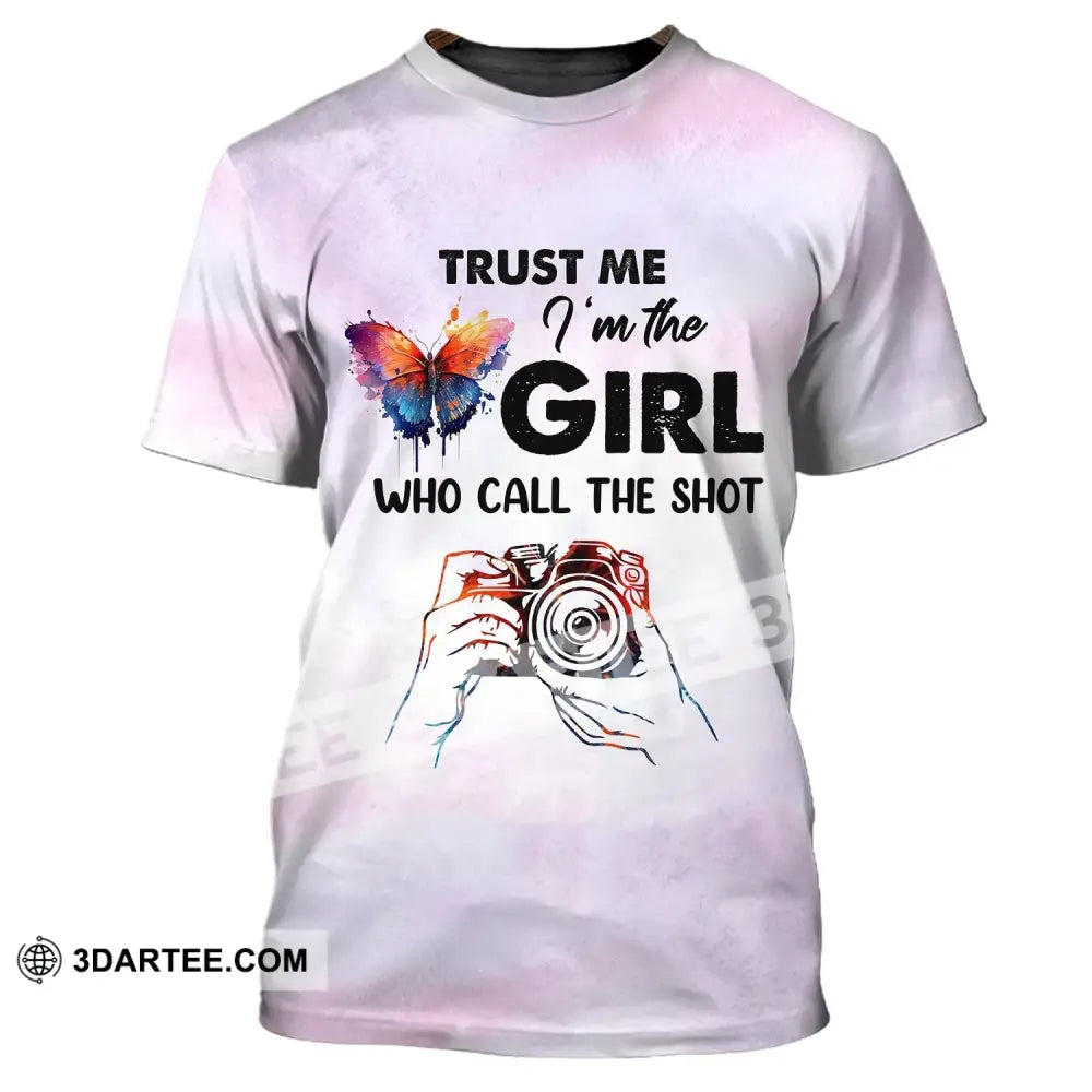 Woman Shirt Photographer The Girl Who Call Shot T-Shirt For Photographers / S T-Shirt