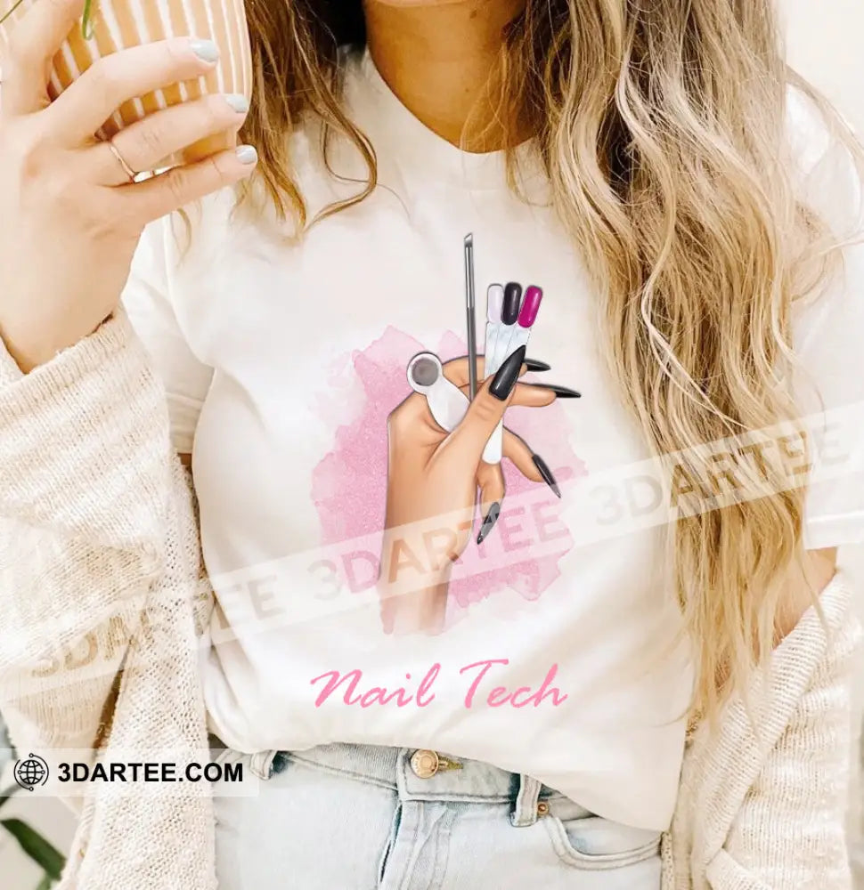 Woman T-Shirt Nail Tech Tshirt Shirt For Technician T-Shirt