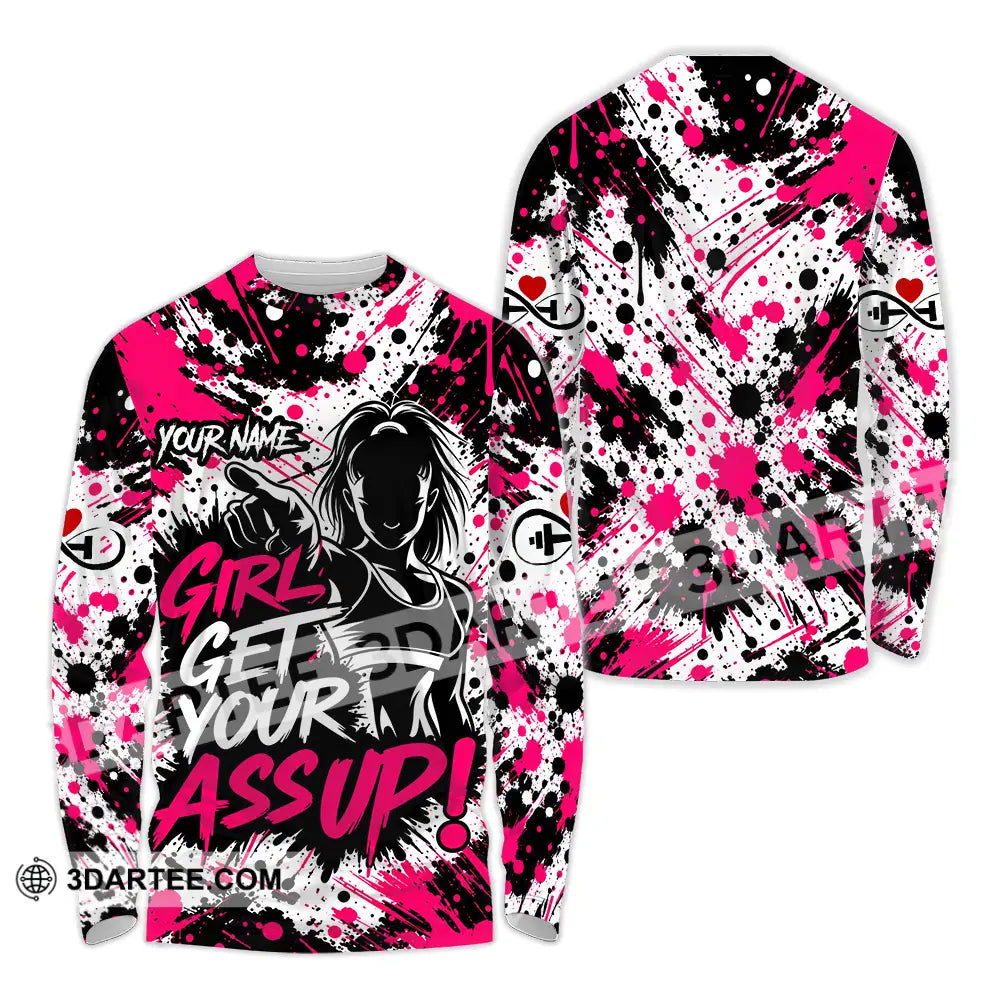 Women Shirt - Custom Girl Get Your Assup Shirt - Long Sleeve Shirt / S - T-shirt