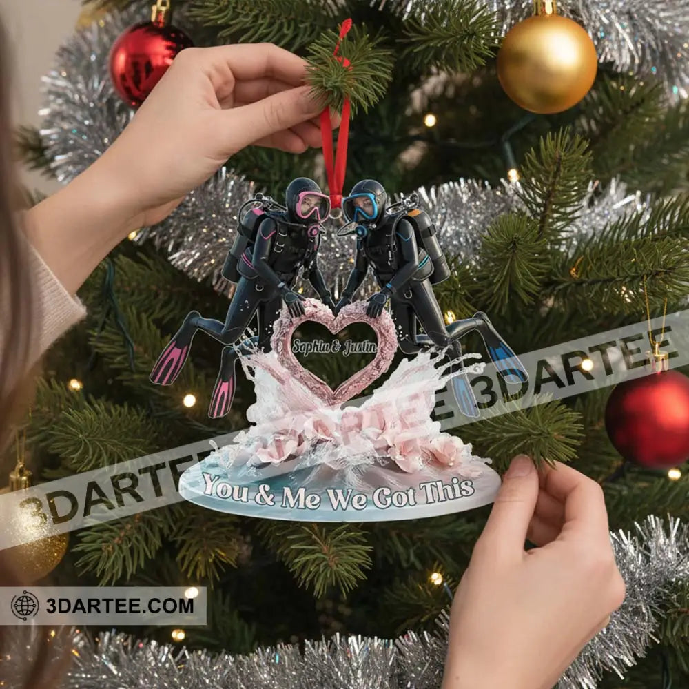You And Me We Got This Diving Couple Home Decor Christmas Ornament Personalized Ornament Ornament