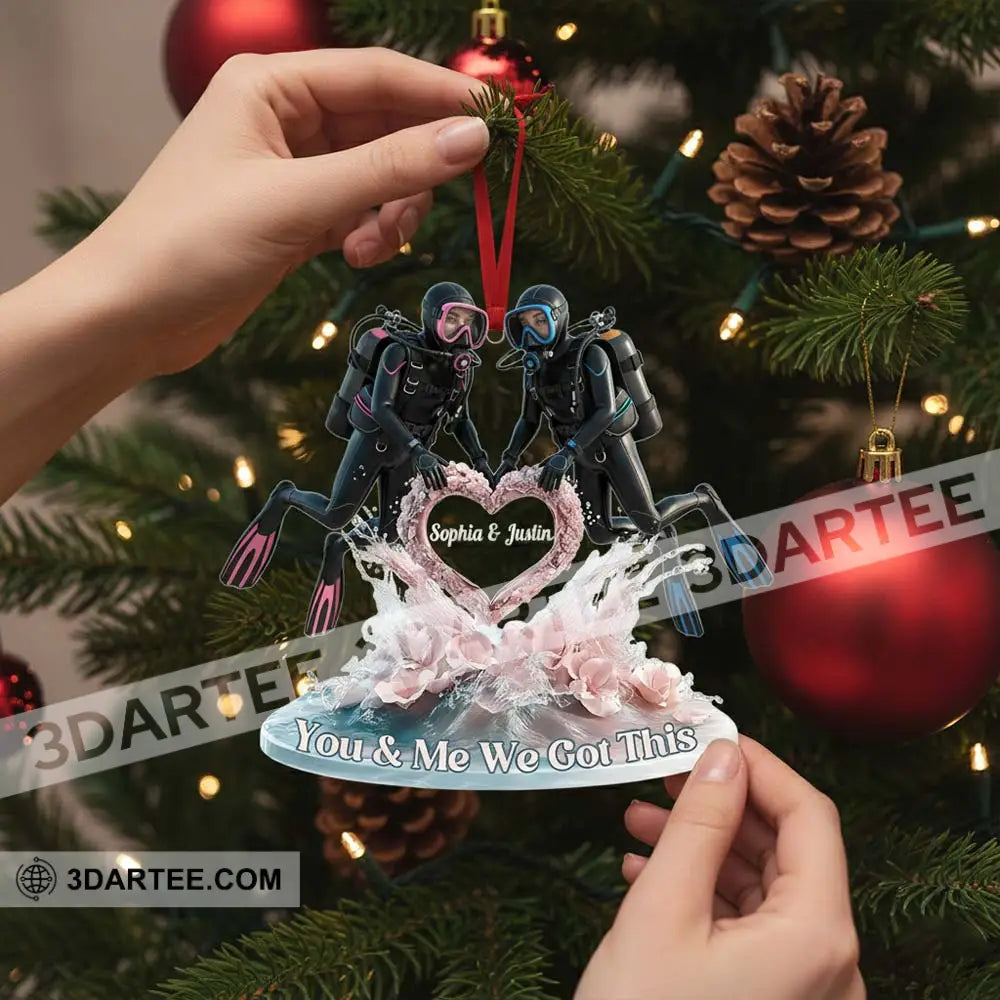 You And Me We Got This Diving Couple Home Decor Christmas Ornament Personalized Ornament Ornament