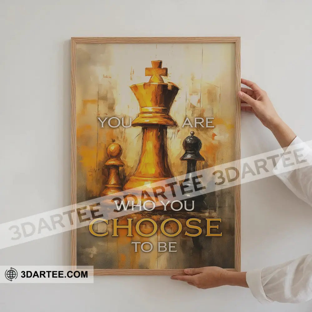 You Are Who You Choose To Be Chess Player Home Decor Gift Canvas Poster Poster / 12’’ x 8’’