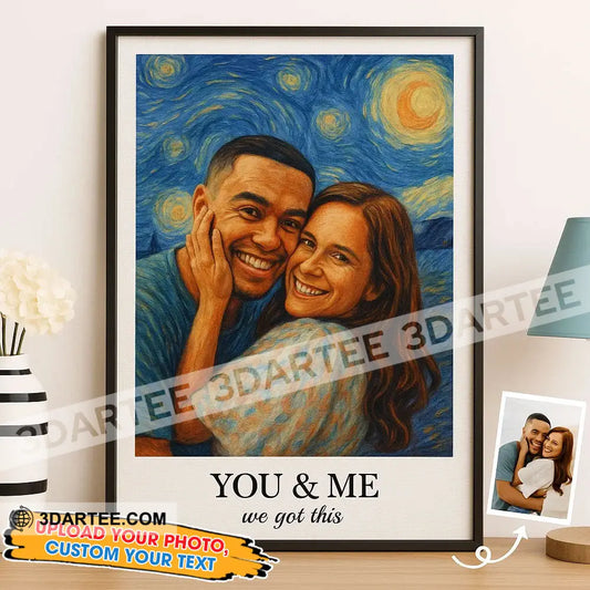 You & Me We Got This Couple Photo Couple Gift Personalized Canvas Personalized Poster Poster / 12’’ x 8’’