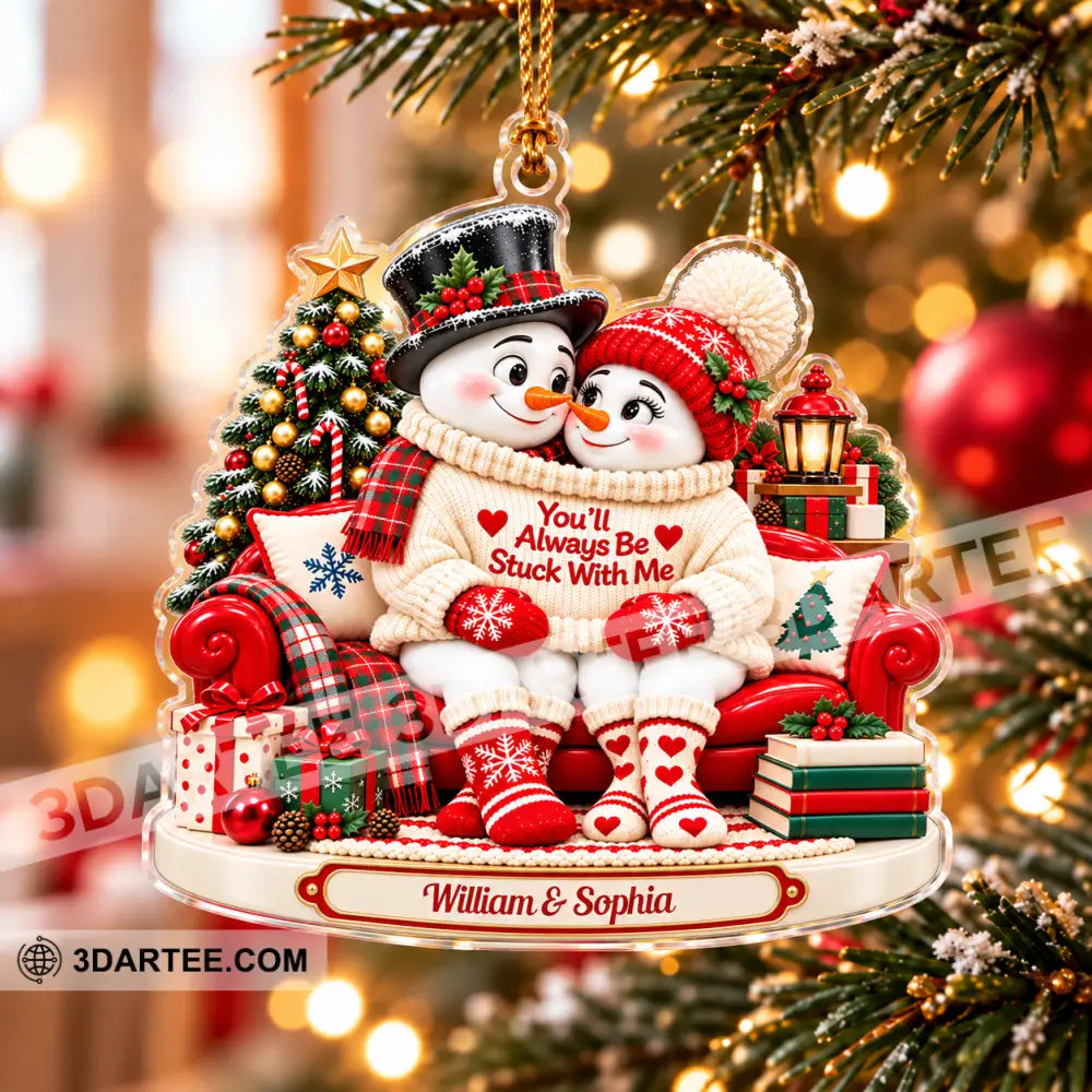 You’ll Always Be Stuck With Me Home Decor Christmas Ornament Personalized Ornament - Ornament